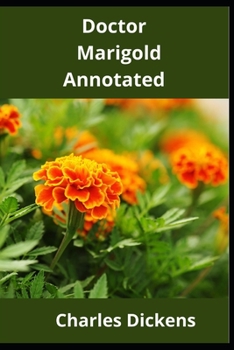 Paperback Doctor Marigold Annotated Book