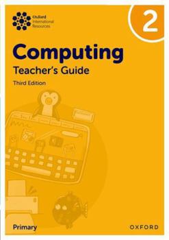 Paperback Oxford International Primary Computing: Teacher's Guide 2 Book