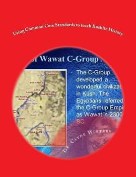 Paperback Using Common Core Standards to teach Kushite History Book