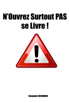 Paperback N'Ouvrez Surtout PAS se Livre ! [French] Book