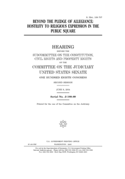 Paperback Beyond the Pledge of Allegiance: hostility to religious expression in the public square Book