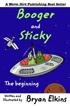 Paperback Booger and Sticky: The Beginning Book