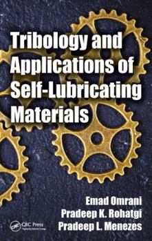 Hardcover Tribology and Applications of Self-Lubricating Materials Book