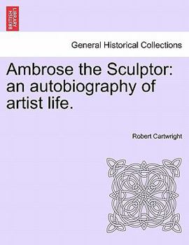 Paperback Ambrose the Sculptor: an autobiography of artist life. Book