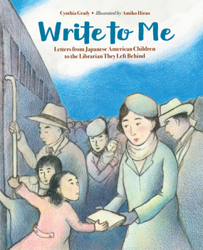 Hardcover Write to Me: Letters from Japanese American Children to the Librarian They Left Behind Book