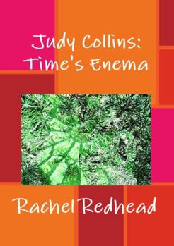 Paperback Judy Collins: Time's Enema Book