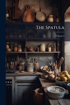Paperback The Spatula; Volume 4 Book