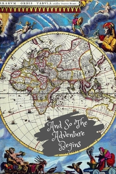 And So The Adventure Begins:: Notebook - Travel Journal - Study Abroad Journal - Vacation Journal (trip) - Idea for gift! (110 Pages - Blank - 6 x 9)