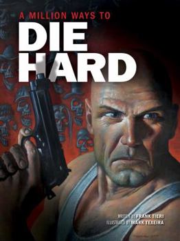 Die Hard - Book #3 of the Die Hard