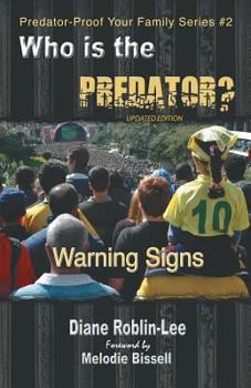 Paperback Who Is the Predator?: Warning Signs Book