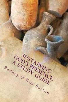 Paperback Sustaining God's Presence: A Study Guide Book