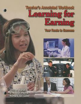 Paperback Learning for Earning: Teacher's Annotated Workbook: Your Route to Success Book