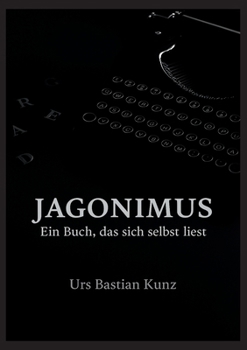 Paperback Jagonimus: Ein Buch, das sich selbst liest [German] Book