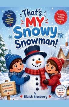 Paperback That's MY Snowy Snowman! Book