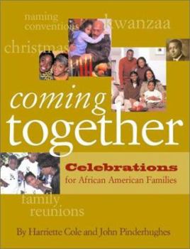 Hardcover Coming Together: Celebrations for African American Families Book