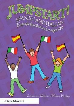 Hardcover Jumpstart! Spanish and Italian: Engaging Activities for Ages 7-12 Book