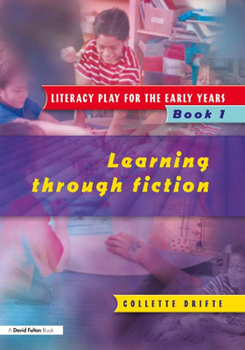 Paperback Literacy Play for the Early Years Book 1: Learning Through Fiction Book