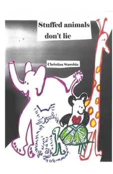 Paperback Stuffed Animals Don't Lie Book