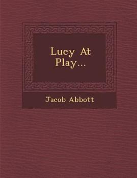 Paperback Lucy at Play... Book