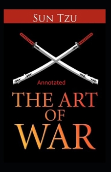 Paperback The Art of War Annotated Book