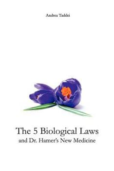 Paperback The 5 Biological Laws and Dr. Hamer's New Medicine Book