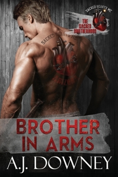 Brother in Arms - Book #3 of the Sacred Brotherhood