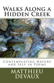 Paperback Walks Along a Hidden Creek Book