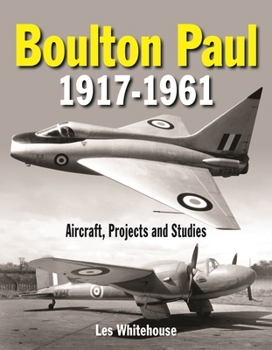 Hardcover Boulton Paul 1917-1961 Book