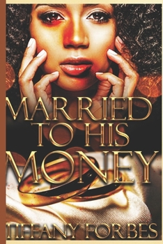 Paperback Married to His Money: Urban Romance Novel Book