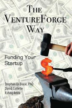 Paperback The VentureForge Way: Funding Your Startup Book