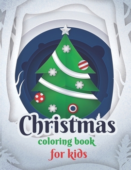 Paperback Christmas Coloring Book for Kids: Easy and Cute Christmas Holiday Coloring Designs for Children Book