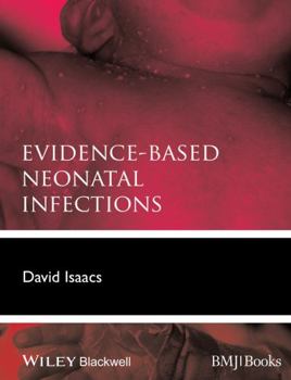 Paperback Evidence-Based Neonatal Infections Book