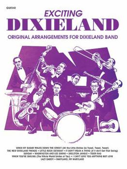 Paperback Exciting Dixieland: Original Arrangements for Dixieland Band: Guitar Book