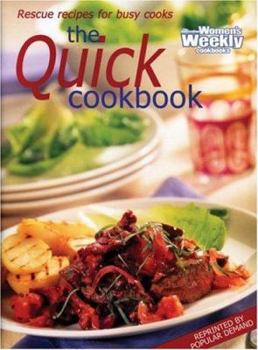 Aww Quick Cookbook ("Australian Women's Weekly" Home Library) - Book  of the Women's Weekly