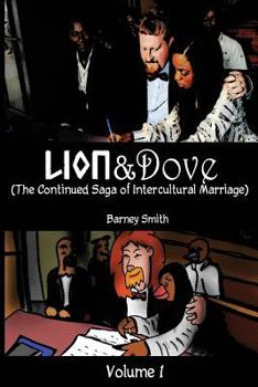 Paperback Lion and Dove: The Continued Saga of Intercultural Marriage Book