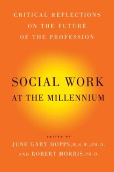Paperback Social Work at the Millennium: Critical Reflections on the Future of the Profession Book