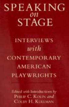 Paperback Speaking on Stage: Interviews with Contemporary American Playwrights Book