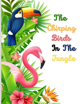 Paperback The Chirping Birds In The Jungle Book