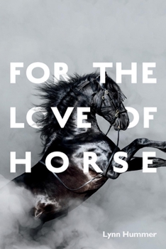 Paperback For the Love of Horse: Volume 1 Book