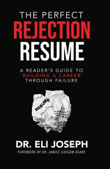 Paperback The Perfect Rejection Resume Book