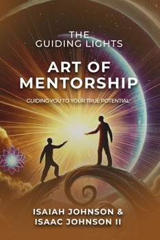 Paperback The Guiding Lights: The Art of Mentorship Book