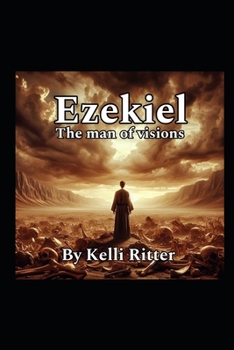 Paperback Ezekiel: The man of visions Book