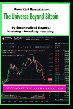 Paperback The Universe beyond Bitcoin: By decentralized finance: knowing - investing - earning Book