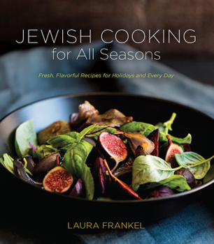 Paperback Jewish Cooking for All Seasons: Fresh, Flavorful Recipes for Holidays and Every Day Book