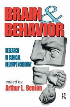 Hardcover Brain and Behavior: Research in Clinical Neuropsychology Book