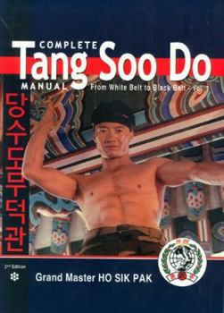 Paperback Complete Tang Soo Do Manual: From White Belt to Black Belt Book