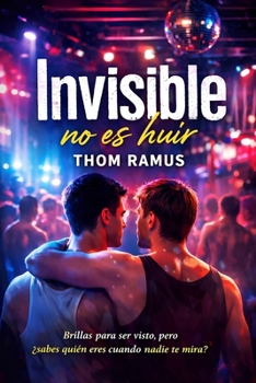 Paperback Invisible no es huir: Brillar no siempre es vivir [Spanish] Book