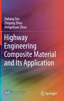 Hardcover Highway Engineering Composite Material and Its Application Book