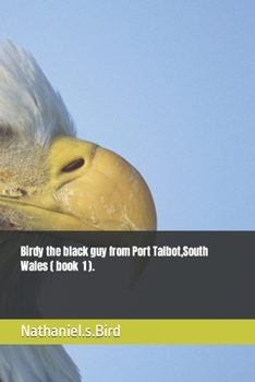 Paperback Birdy the black guy from Port Talbot South Wales Book