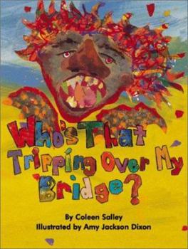 Hardcover Who's That Tripping Over My Bridge? Book